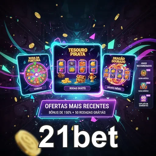Ofertas VIP do cassino 21bet com promoções exclusivas e jogos emocionantes.